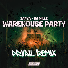 Warehouse Party (PRVAIL Remix)