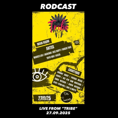 RODCAST010 - Sam Whiterod B2B Ace LIVE @ Tribe [27.09.2025]