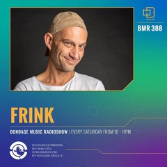 Bondage Music Radio #388 - mixed by FrInK  14-05-2022