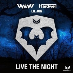 Hardwell & W&W & Lil Jon - Live The Night (Hardwell REBELS NEVER DIE Rework) [LIVE]