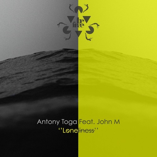 [FREE DOWNLOAD] Antony Toga Feat John M - Loneliness