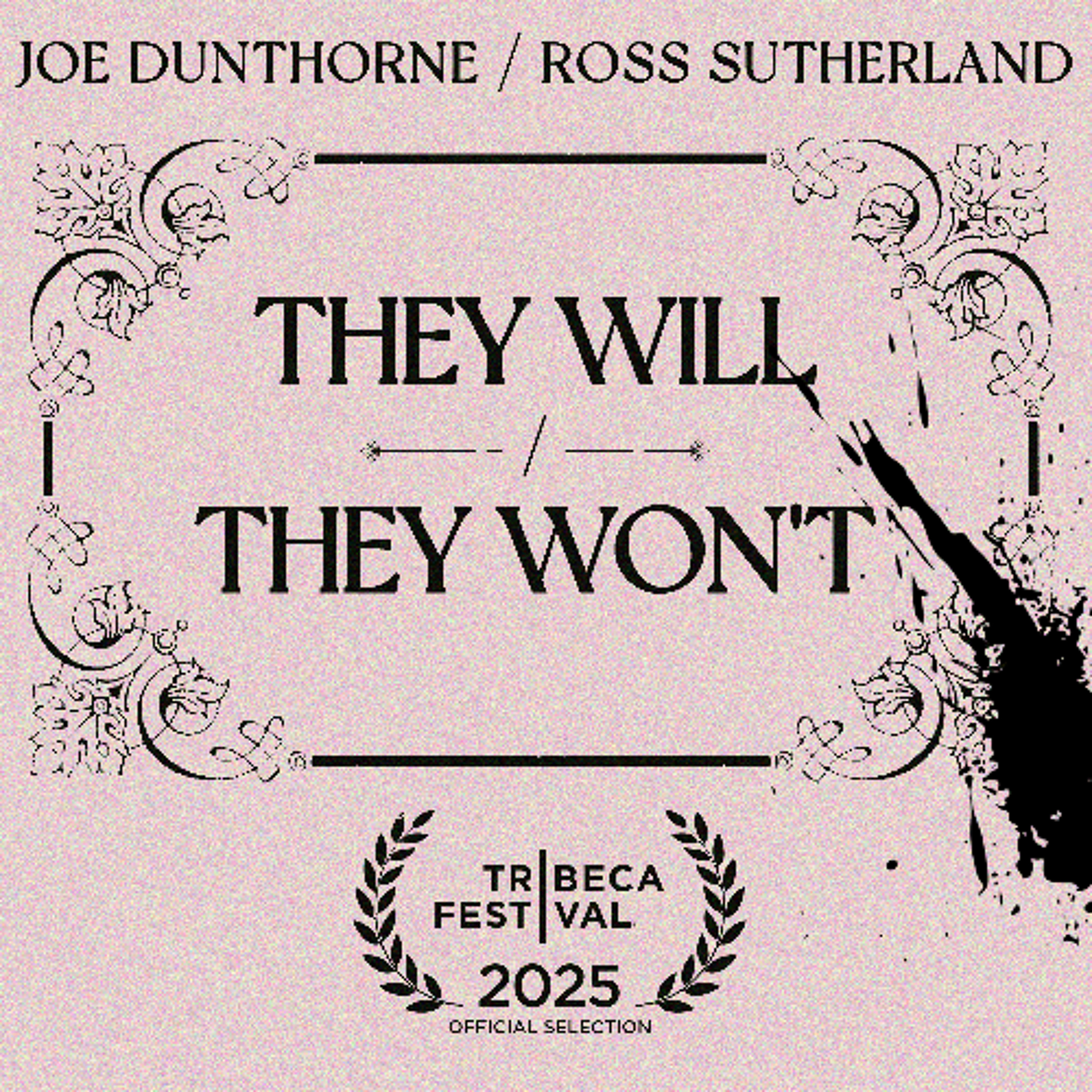 They Will / They Wont (Part 1)