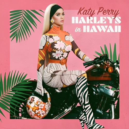 Katy Perry - Harleys in Hawaii (wolvykkz Remix)