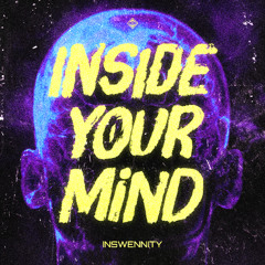 INSIDE YOUR MIND