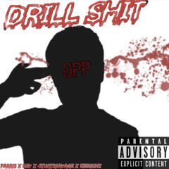 parris ft Dev , 4thQtrSavage & KeeGunz - Drill Shit