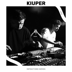 Infractions Series 010 | KIUPER