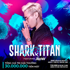 <SHARK X TITAN> Why so serious ? Vol.5 - DJ JQuinn mix