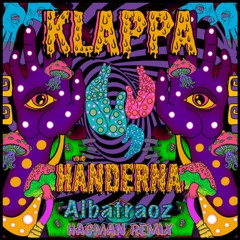Albatraoz - Klappa Händerna (HAGMAN Remix)