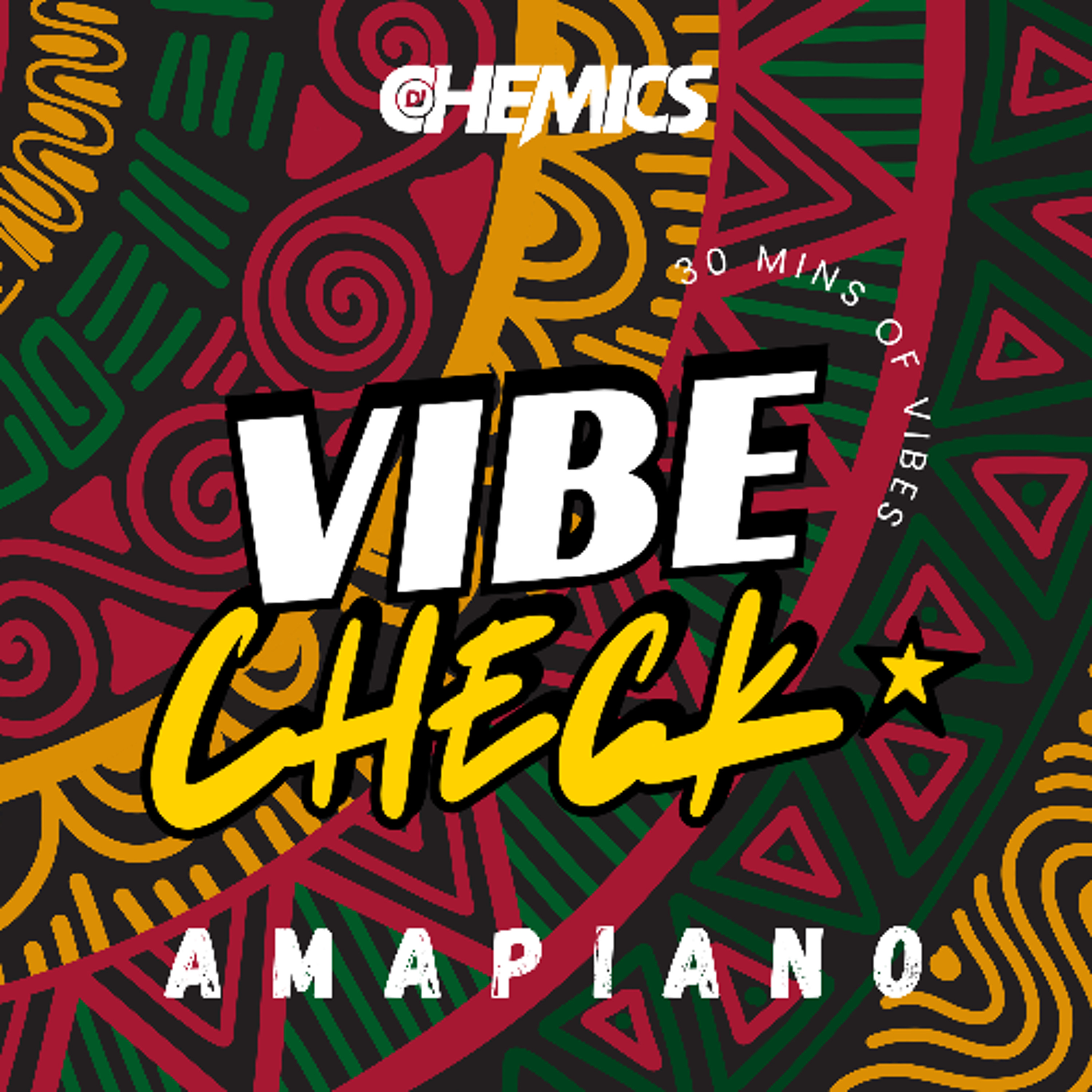 Vibe Check - 30 Mins of Vibes I Amapiano I Feat. Burna Boy, Fireboy , Major League DJz I @djchemics episode artwork