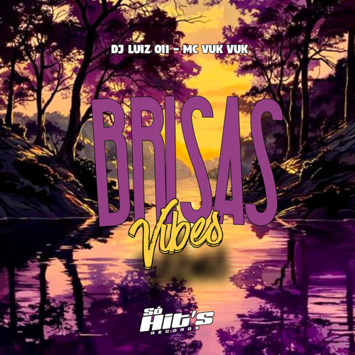 Stream Brisas Vibes by DJ LUIZ 011 | Listen online for free on SoundCloud