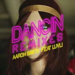 Aaron smith feat. Luvli (Krono remix)- Dancin 3h version