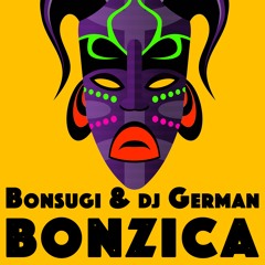 BONSUGI & DJ GERMAN - Bonzica