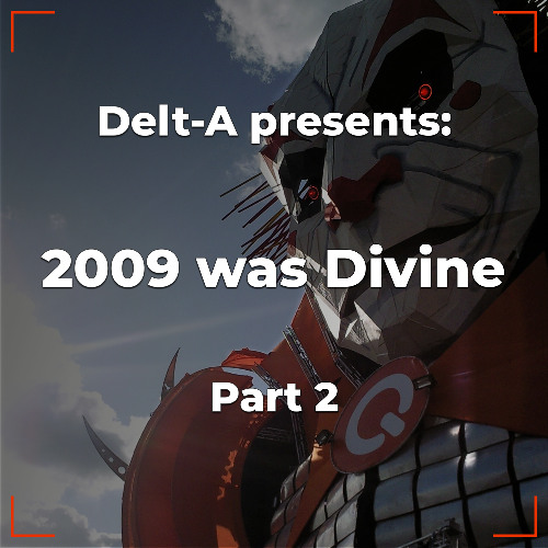 2009 was Divine Part 2 - Hardstyle Classics Mix
