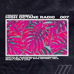 High Octane Radio 007: Exhibits Vol. 3 Mix