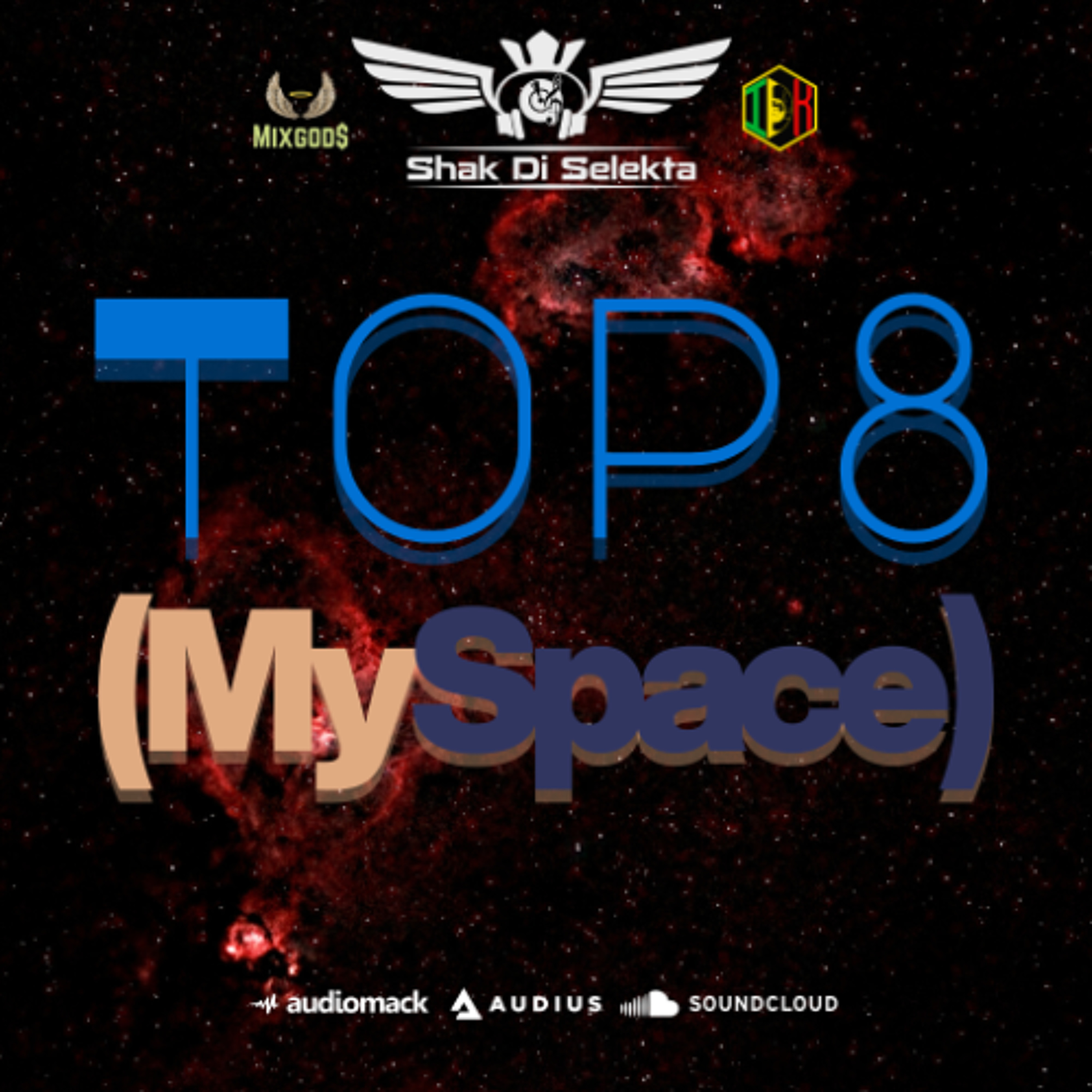 Top 8 (MySpace) (B.B.B Mash Up) - Shak Di Selekta episode artwork