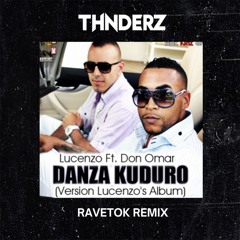 DANZA KUDURO (THNDERZ RAVETOK REMIX) 30 Sec Preview Cause Copyright