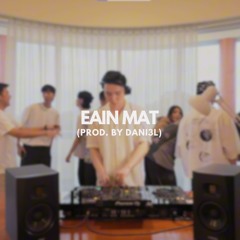Amera Hpone - Eain Mat (Prod. By DANI3L)