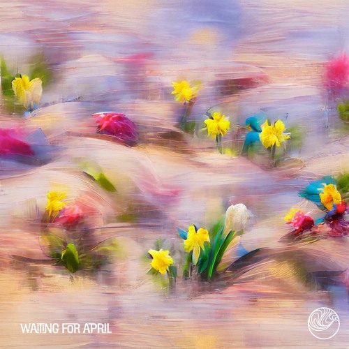 waiting for april w/ Lofty & Louk