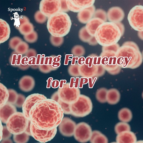 Healing Frequency for HPV - Spooky2 Rife Frequencies