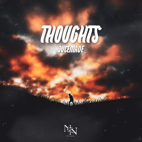 THOUGHTS • JUCEMADE