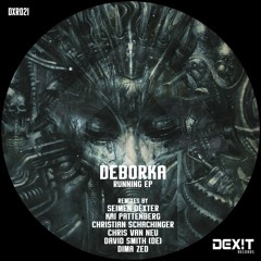 Deborka - Running (Kai Pattenberg Remix) Snipped [Soon On Dexit Records]