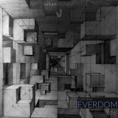 Urban Podcast 036 - Everdom