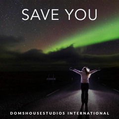 Save You [Cristina Novelli] - DHSI Remix