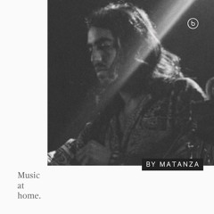 BE TULUM MUSIC AT HOME BY MATANZA