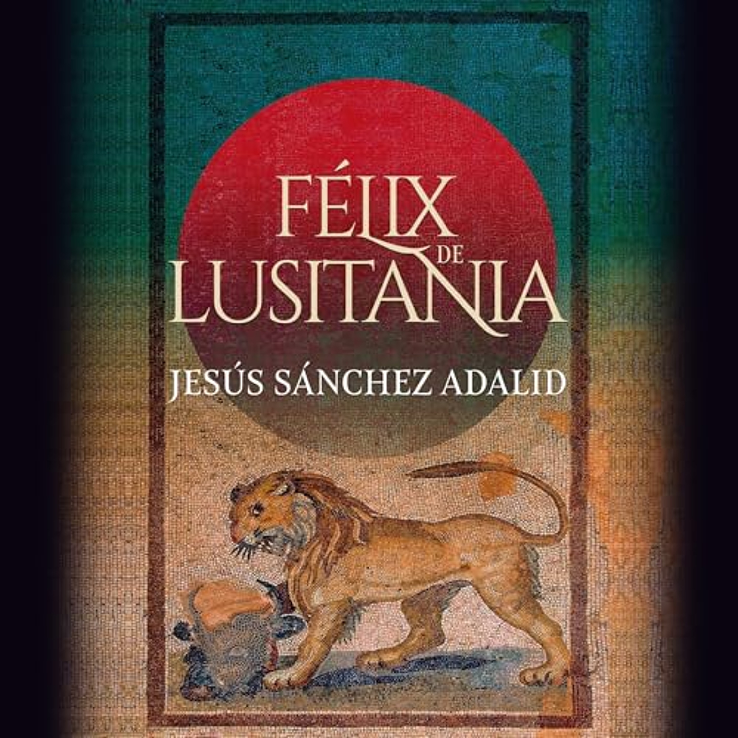Félix de Lusitania 2 (Audiolibro) | Prueba Gratis