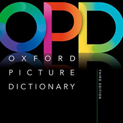 [Get] EBOOK 🗃️ Oxford Picture Dictionary Third Edition: English/Spanish Dictionary b