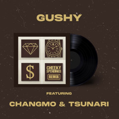 Cheeky Spendings Remix - 창모(CHANGMO), Gushy, Tsunari