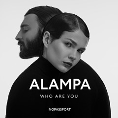 Alampa - Who Are You