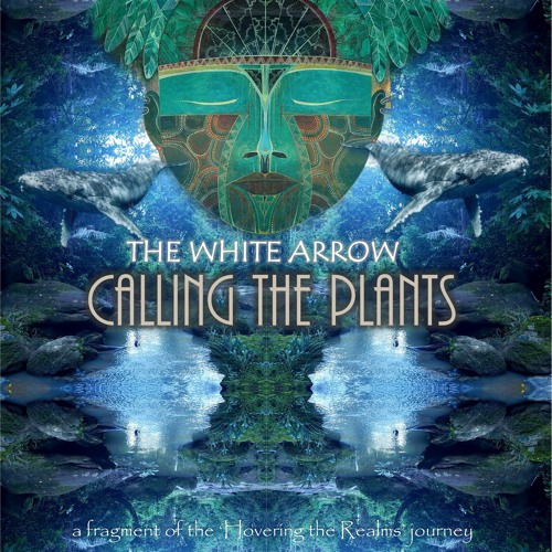 Calling The Plants (Hovering The Realms)