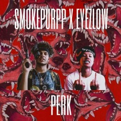 SMOKEPURPP X EYEZLOW - Perk (RARE)