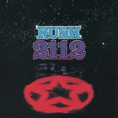 2112: Overture / The Temples Of Syrinx / Discovery / Presentation / Oracle / Soliloquy / Grand Finale (Medley)