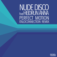 Perfect Motion (Italoconnection Instrumental Mix) [feat. Heidrun Anna]