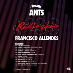 ANTS RADIO SHOW 238 hosted by Francisco Allendes
