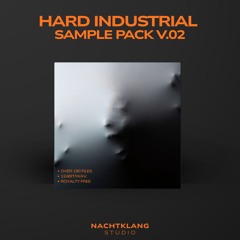 SAMPLE PACK V.02 | HARD INDUSTRIAL |  DEMO TRACK 02