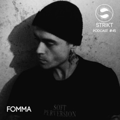 Strikt Podcast #45 - fomma