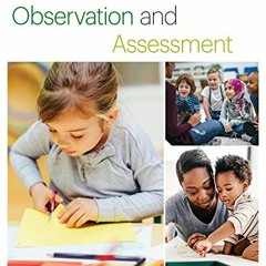 ACCESS [PDF EBOOK EPUB KINDLE] Spotlight on Young Children: Observation and Assessment (Spotlight on