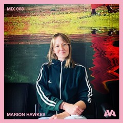 AVA MIX 003 - Marion Hawkes