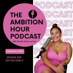 209 On June 9 | Ambition Hour | EP 209