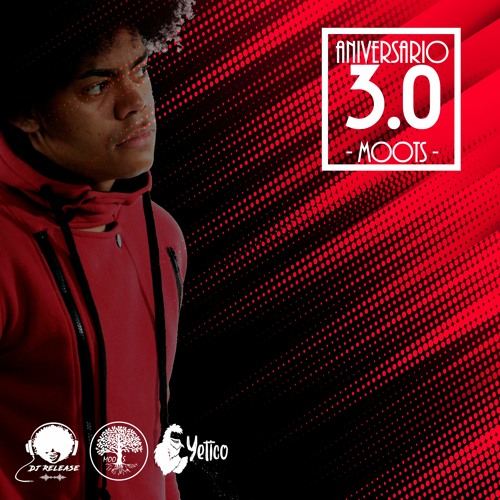 Aniversario MooTs 3.0 by Dj Release