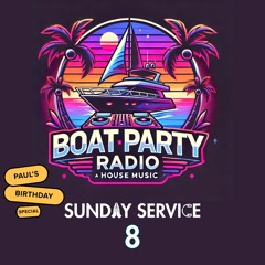 Ep 8 Paul's Birthday Special Sunday Service