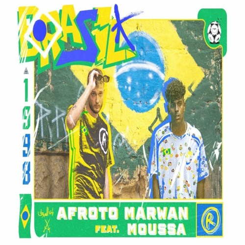 BRAZIL - Afroto & Marwan Mouss | برازيل عفروتو و مروان موسي