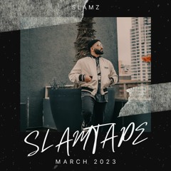 SLAMTAPE 2 | MARCH 2023