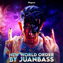 NEW WORLD ORDER BY JUANBASS