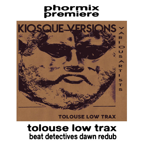 Premiere: Tolouse Low Trax - Dawn Is Temporal (Beat Detectives Dawn Redub) [BB466]