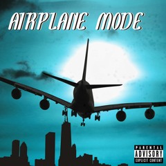 AirPlane Mode Freestyle
