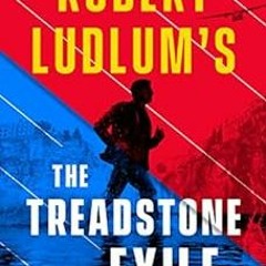 [Get] EPUB 📁 Robert Ludlum's The Treadstone Exile (A Treadstone Novel Book 2) by Jos